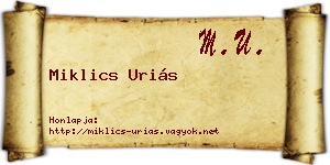 Miklics Uriás névjegykártya